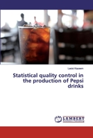 Statistical quality control in the production of Pepsi drinks 6202025166 Book Cover