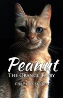 Peanut, the Orange Tabby 1095460218 Book Cover