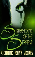 The Sisterhood of the Serpent 1519186118 Book Cover