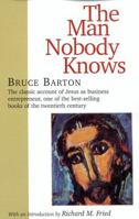 The Man Nobody Knows 0020836201 Book Cover