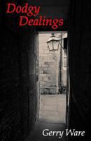 Dodgy Dealings 1482072777 Book Cover