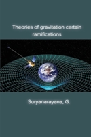 Theories of gravitation certain ramifications 1805450522 Book Cover
