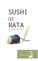 Sushi de Rata 1493562541 Book Cover