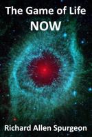 The Game of Life Now 1484983076 Book Cover