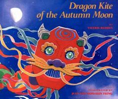 Dragon Kite of the Autumn Moon 0688110304 Book Cover