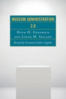 Museum Administration 2.0 144225551X Book Cover