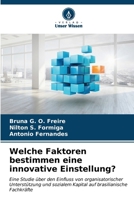 Welche Faktoren bestimmen eine innovative Einstellung? (German Edition) 6206665062 Book Cover