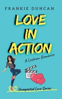 Love In Action (Unexpected Love) B0DZRCMF94 Book Cover