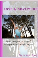 Love & Gratitude 0992380715 Book Cover