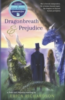 Dragonbreath and Prejudice B0C4MZF9SN Book Cover