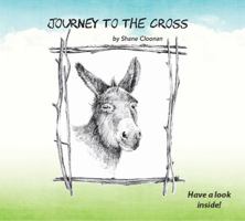 Journey to the Cross 1513603507 Book Cover