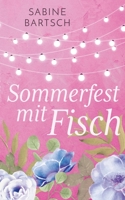 Sommerfest mit Fisch (German Edition) 3750494975 Book Cover
