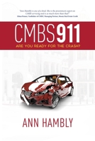 CMBS 911: Are You Ready for the Crash? Hardcover 2019 1733723609 Book Cover