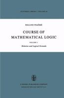 Course of Mathematical Logic: Volume 2 Model Theory 9027705100 Book Cover