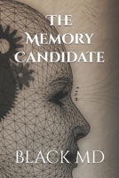 The Memory Candidate (Knoxate Series) B0F6K1TWZ8 Book Cover