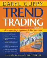 Trend Trading: A Seven-step Approach to Success (Guppy Trading) 0731400852 Book Cover