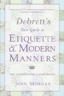 Debrett's New Guide to Etiquette and Modern Manners 0312281242 Book Cover