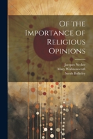 Of the Importance of Religious Opinions 1021807052 Book Cover