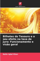 Bilhetes do Tesouro e o seu efeito na taxa de juro: Funcionamento e visão geral (Portuguese Edition) 6208344050 Book Cover