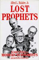 Lost Prophets: An Insider's History of the Modern Economists 0875846440 Book Cover