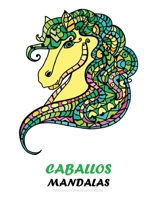 Mandalas Caballos: Libro de colorear para adultos y niños. Hermosos motivos de caballos para colorear y relajarse. B0BY5GY5ST Book Cover
