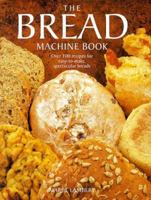 Bread Machine Book 078580577X Book Cover