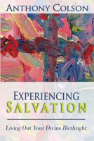 Experiencing Salvation 1940024080 Book Cover