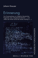 Erinnerung: Zum Zusammenhang Von Hölderlins Theoretischen Fragmenten "Das Untergehende Vaterland ..." Und "Wenn Der Dichter Einmal 3770565118 Book Cover