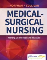 Davis Advantage for Medical-Surgical Nursing: Making Connections to Practice 0803644175 Book Cover