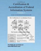 Certification & Accreditation Of Federal Information Systems Volume I 1453610022 Book Cover
