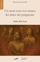 Un mois avec nos amies, les âmes du purgatoire (French Edition) 2368783466 Book Cover