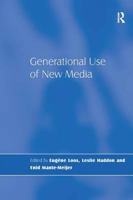 Generational Use of New Media 1409426572 Book Cover