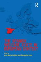 The Spanish Welfare State in European Context 1409402932 Book Cover