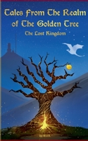 Tales From The Realm Of The Golden Tree: The Lost Kingdom 3740783931 Book Cover