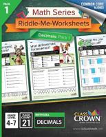 Math Series: Riddle-Me-Worksheets - Decimals Pack 1 [Full Color] 1731282443 Book Cover