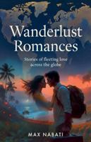 Wanderlust Romances (Genre Haven) B0G4VJVH76 Book Cover
