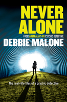 Never Alone: A Medium's Journey 1925429547 Book Cover