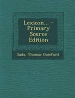 Lexicon... - Primary Source Edition 1295120143 Book Cover