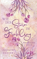 Wie der Sturm im Frühling 3748172524 Book Cover