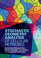Stochastic Geometry Analysis of Cellular Networks 1107162580 Book Cover