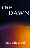 The Dawn 1729611303 Book Cover