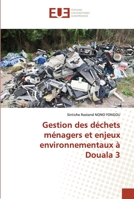 Gestion des déchets ménagers et enjeux environnementaux à Douala 3 6203450200 Book Cover