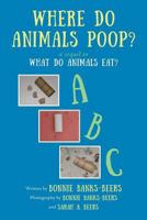 Where Do Animals Poop? 1948796341 Book Cover