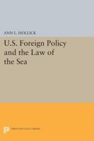 U.S. Foreign Policy and the Law of the Sea 0691615160 Book Cover