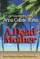 A Dead Mother 1545318913 Book Cover