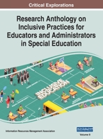 Research Anthology on Inclusive Practices for Educators and Administrators in Special Education 1668439085 Book Cover