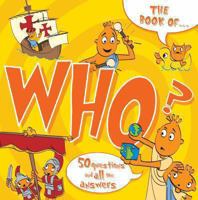 The Book Of-- Who?. [Illustrated by del Frost] 075343105X Book Cover