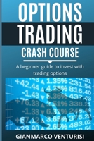 Options Trading Crash Course 1513669451 Book Cover