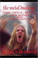The Metal Duology: Fire, Metal, Blood and Money / True Metal 1430305487 Book Cover