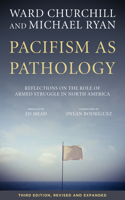 Pacifism as Pathology: Reflections on the Role of Armed Struggle in North America 1894037073 Book Cover